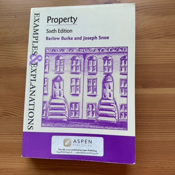 Examples & Explanations for Property 6th ed. by Barlow Burke and Joseph A. Snoe - Picture 1 of 4